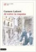 Al volver la esquina | Carmen Laforet