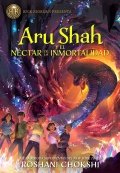 Aru Shah y el néctar de la inmortalidad | Roshani Chokshi