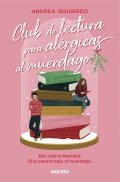 Club de lectura para alérgicas al muérdago | Andrea Izquierdo