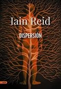 Dispersión | Iain Reid