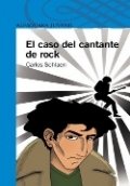 El caso del cantante de rock | Carlos Schlaen