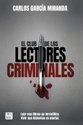 El club de los lectores criminales | Carlos García Miranda