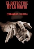 El detective de la mafia | Fernando S. Llobera