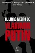 El libro negro de Vladimir Putin | Varios Autores