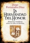 La hermandad del honor | Jorge Fernández Díaz