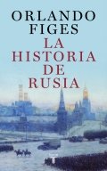 La historia de Rusia | Orlando Figes