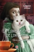 La librería café de los gatos | Charlie Jonas