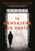 La mensajera de París | Meg Waite Clayton