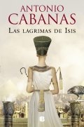 Las lágrimas de Isis | Antonio Cabanas