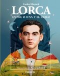 Lorca. Entre la luna y el deseo | Carlos Mayoral