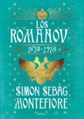 Los Románov | Simon Sebag Montefiore