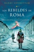 Los rebeldes de Roma | Harry Sidebottom