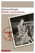 Maddi y las fronteras | Edurne Portela