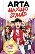 Máximo Squad. Misterio en el maldito colegio | Arta Game