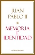 Memoria e identidad | Juan Pablo II