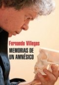 Memorias de un amnésico (Fernando Villegas) | Fernando Villegas
