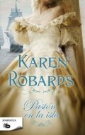 Pasión en la isla (Karen Robards) | Karen Robards