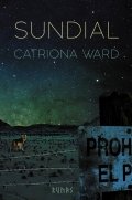 Sundial | Catriona Ward