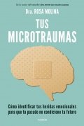 Tus microtraumas | Dra. Rosa Molina