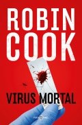 Virus mortal | Robin Cook