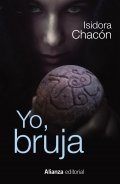Yo, bruja | Isidora Chacón