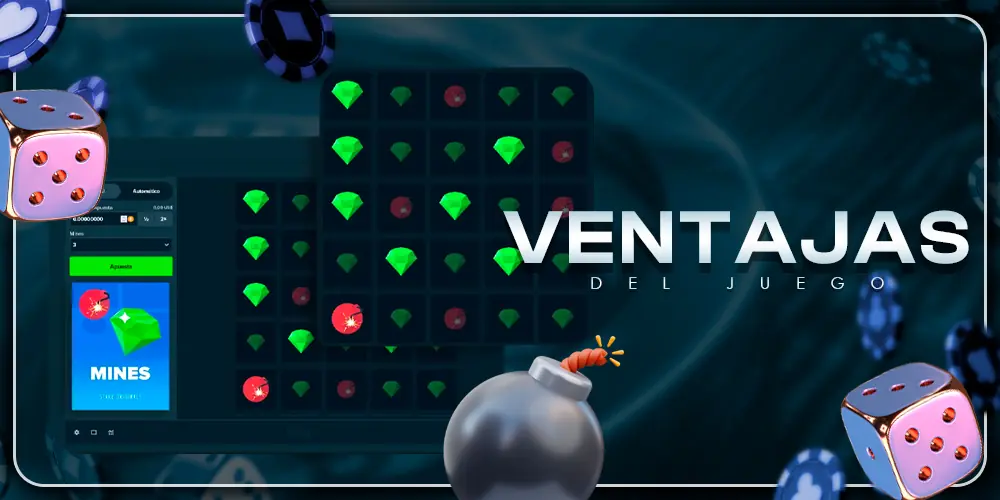 Principales ventajas del juego.